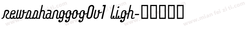 rewsshanggog0v1 ligh字体转换